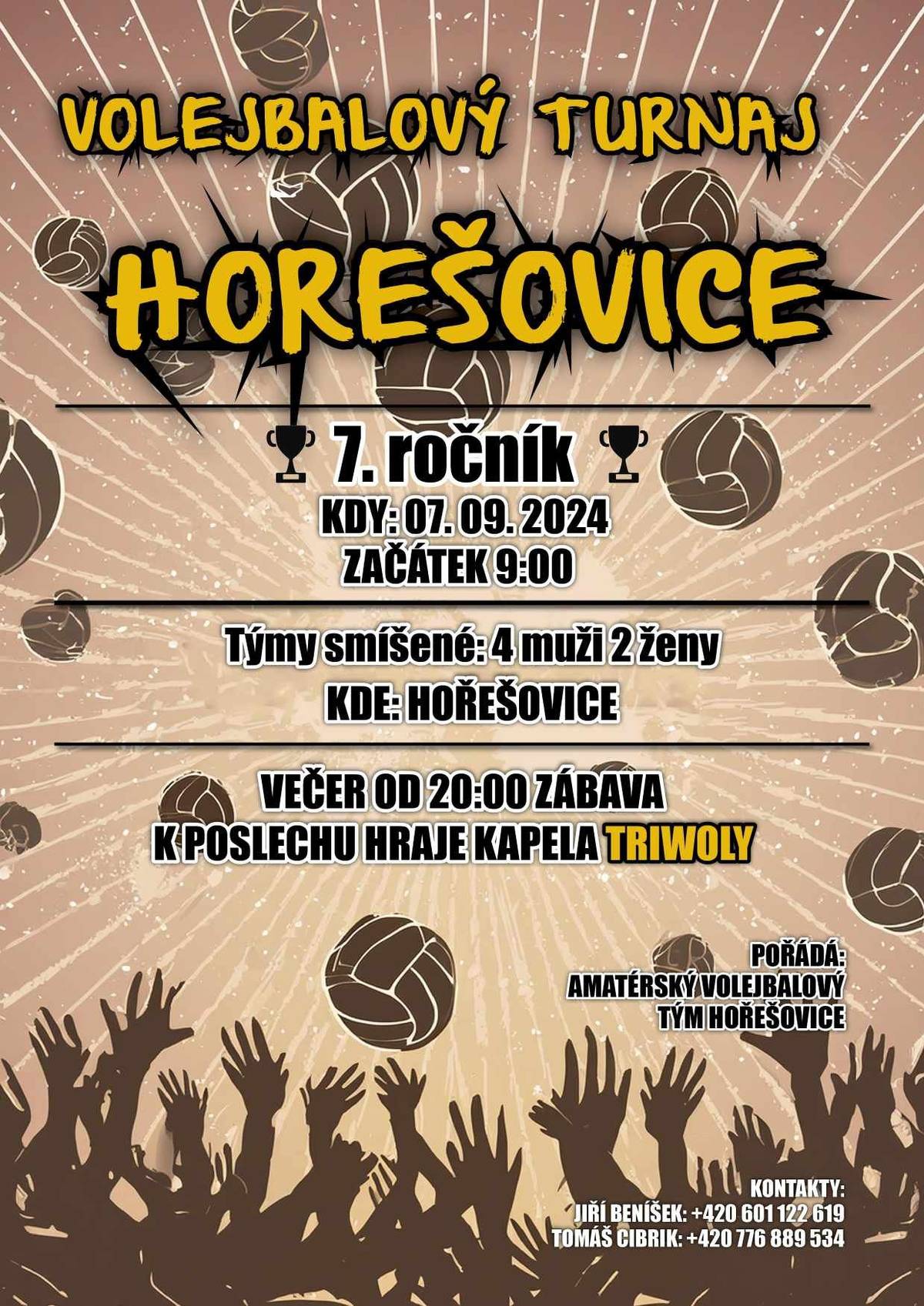 V sobotu 7.9. proběhne na hřišti u hospody volejbalový turnaj.
Večer od 20:00 se můžete těšit na taneční zábavu.