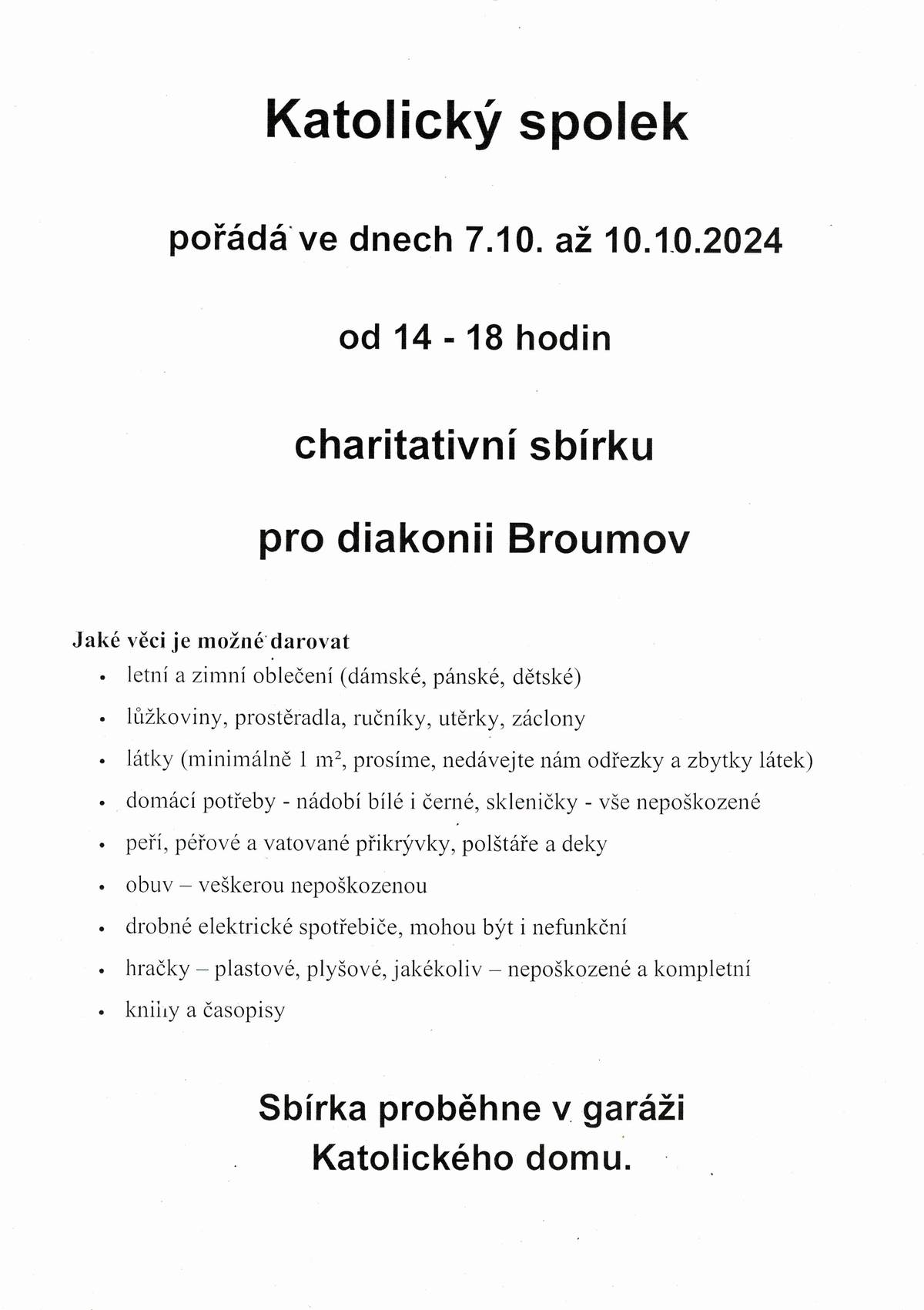 Ve dnech 7.-10.10.2024 se koná charitativní sbírka pro Diakonii Broumov.