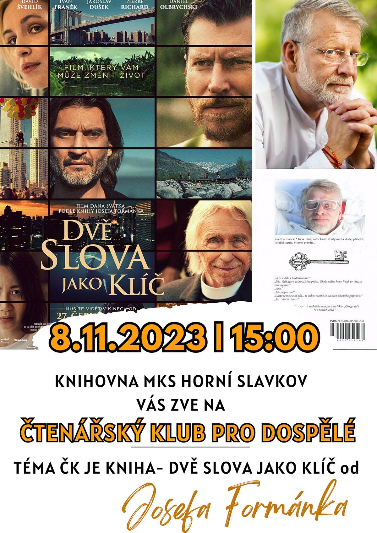 Téma čtenářského klubu je kniha  - Dvě slova jako klíč od Josefa Formánka.