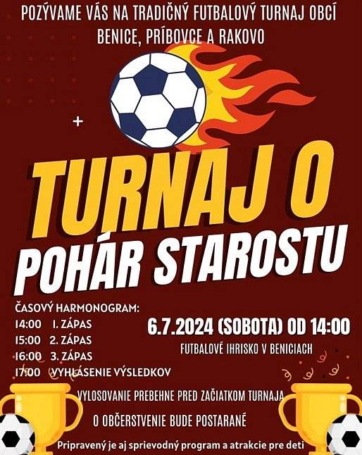 Pozývame Vás na Turnej o pohár starostov obcí Benice, Príbovce a Rakovo dňa 6.7.2024 na ihrisko TJ Dynamo Príb ovce. Začiatok je o 14,00 hodine.
Pre deti budú pripravené rôzne atrakcie.