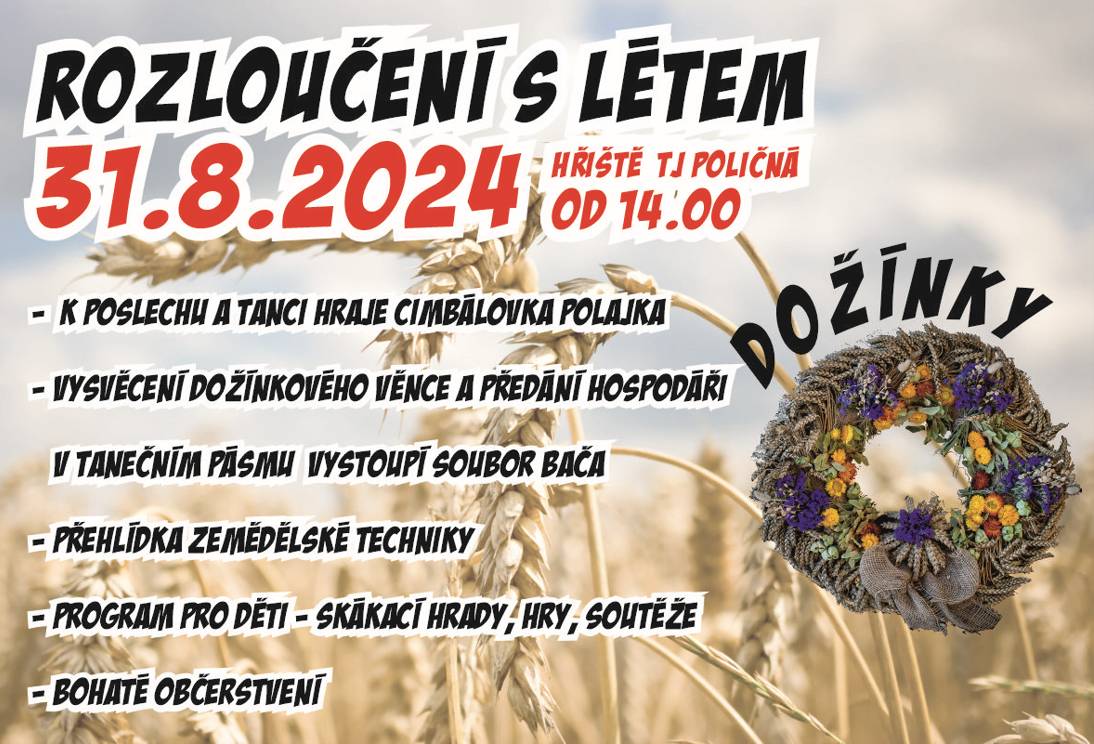 Přijďte se rozloučit s prázninami na akci pro všechny generace - v sobotu 31. 8. 2024 Rozloučení s létem - Dožínky od 14 hod. na hřišti TJ.