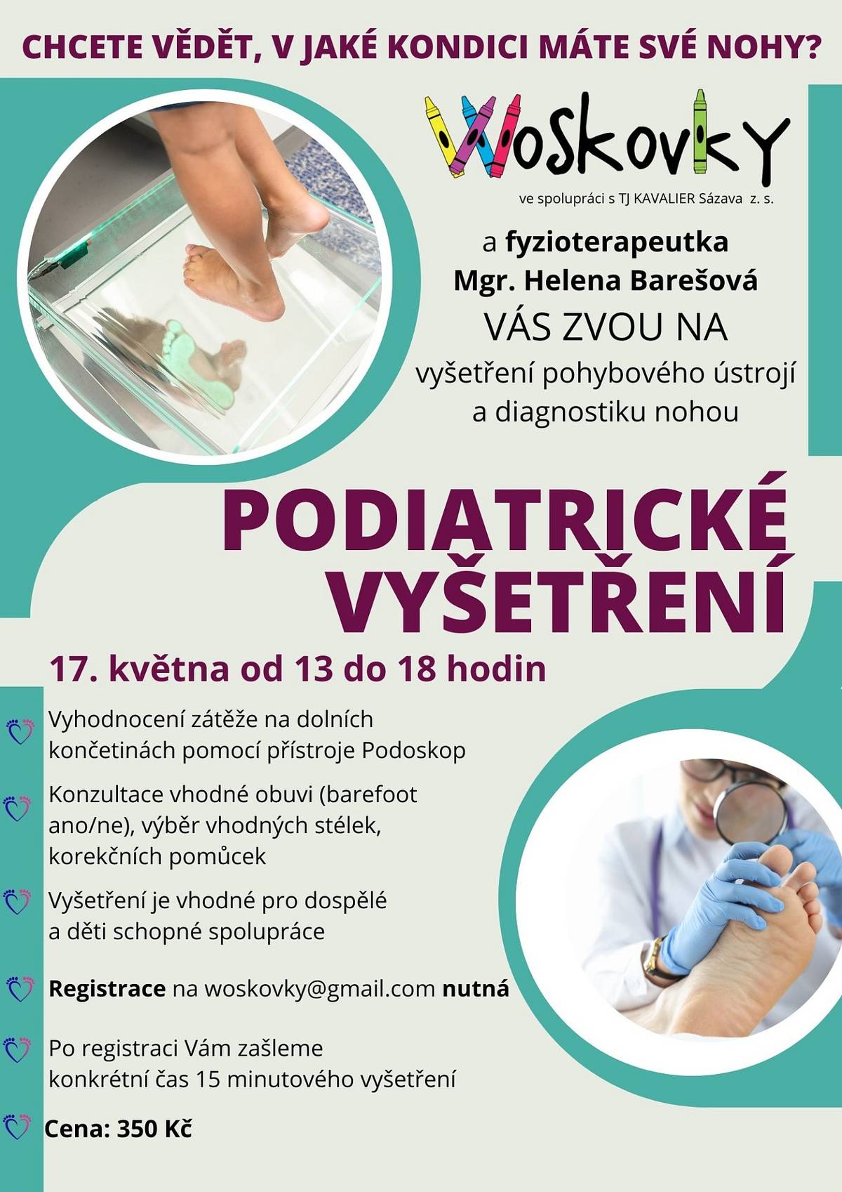 Woskovky a fyzioterapeutka Mgr. Helena Barešová vás zvou 17. května do centra Woskovek na podiatrické vyšetření pohybového ústrojí a diagnostiku nohou. Vyšetření je vhodné pro dospělé a děti schopné spolupráce. Registrace je nutná na woskovky@gmail.com. Cena vyšetření je 350,- Kč