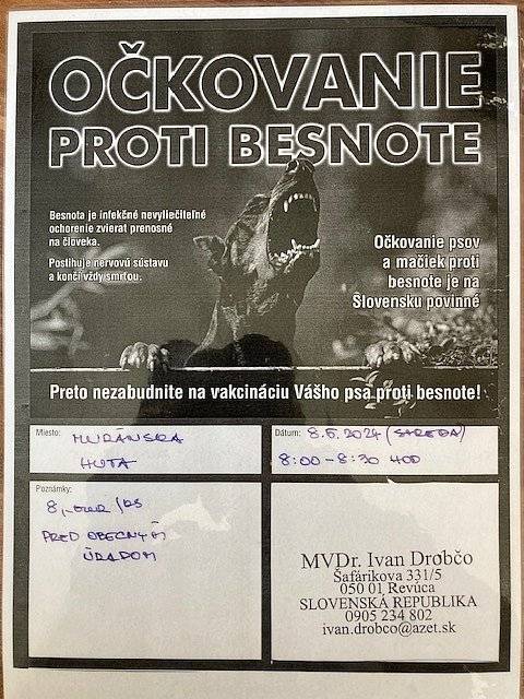 8.5. pred obecným úradom bude MVDr Ivan Drobčo očkovať psov proti besnote