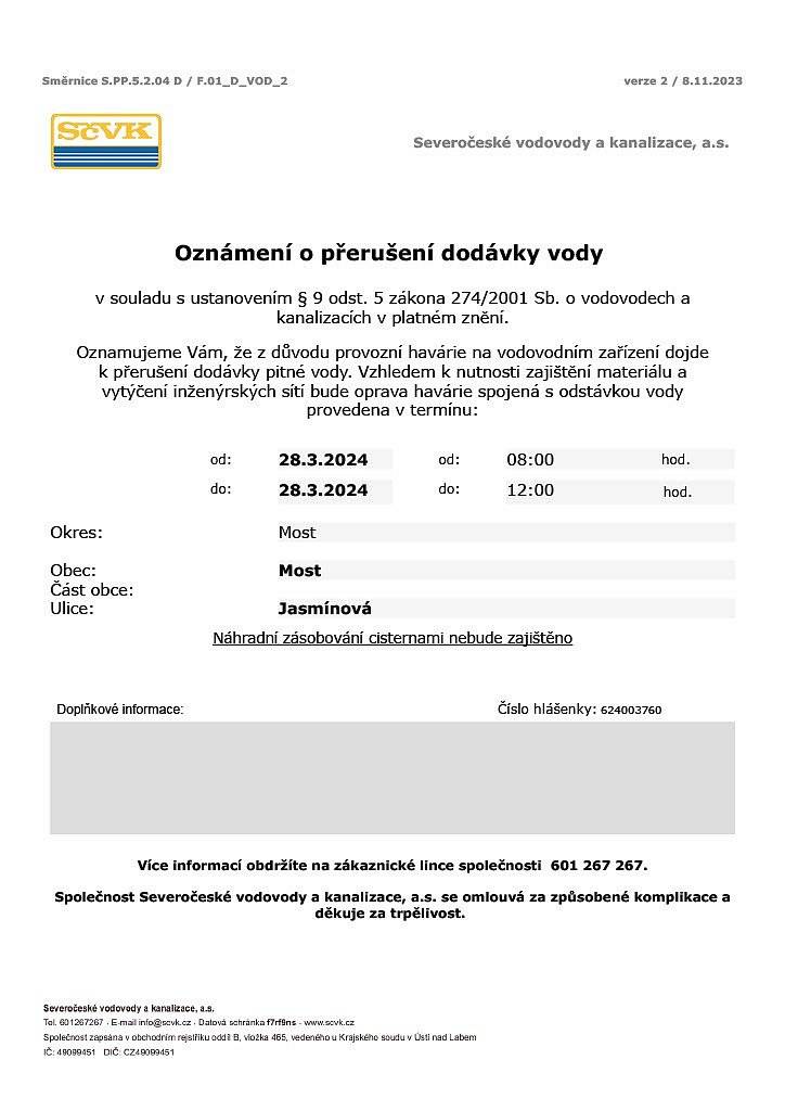 Oznamujeme Vám, že z důvodu provozní havárie na vodovodním zařízení dojde dne 28. 3. k přerušení dodávky pitné vody. Vzhledem k nutnosti zajištění materiálu avytýčení inženýrských sítí bude oprava havárie spojená s odstávkou vody.
Více informací v přiloženém letáku.