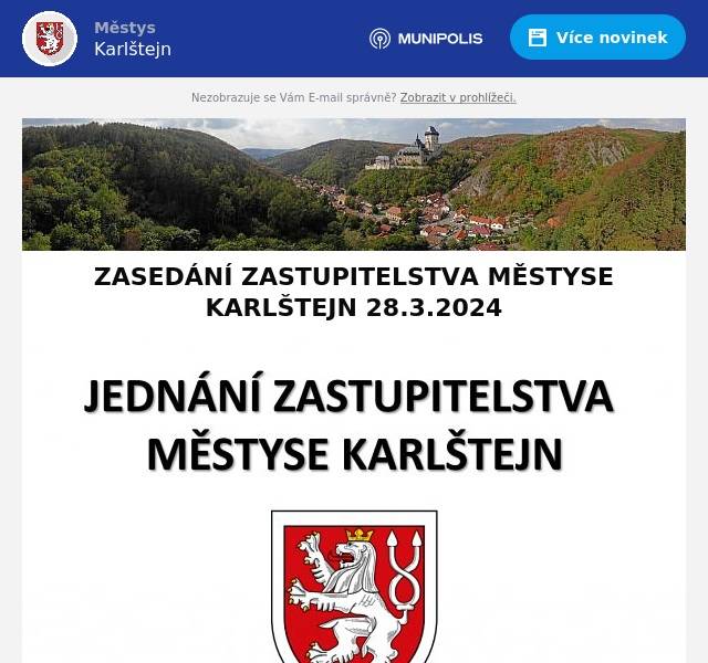 Vážení spoluobčané,
zveme Vás na zasedaní karlštejnského zastupitelstva, které proběhne dne 28.3.2024 od 18.00 v Restauraci Koruna
Program:
1/ Kontrola usnesení a zápisu ze zasedání zastupitelstva městyse dne 1.2.2024
2/ Modernizace veřejného osvětlení
3/ Pornájem části pozemku p.č.392/3 k parkování vozidel taxislužby a koňských potahů
4/ Různé
5/ Diskuse
6/ Závěr
Srdečně zveme všechny občany!
městys Karlštejn