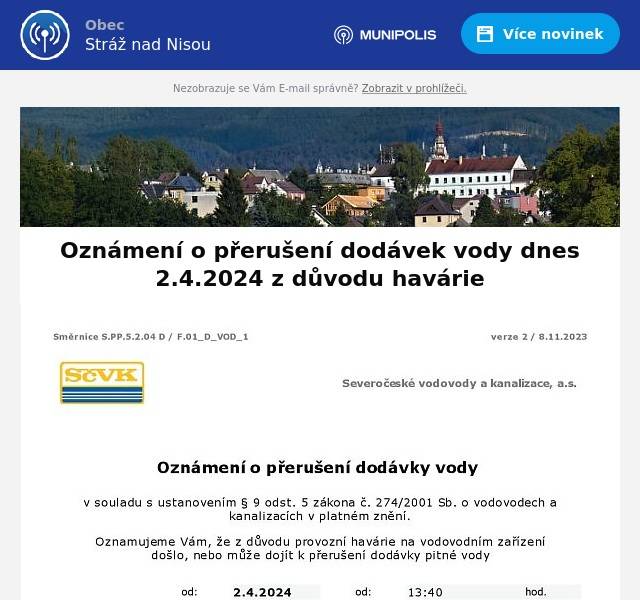 Adresy, kterých se odstávka vody týká, naleznete v příloze.