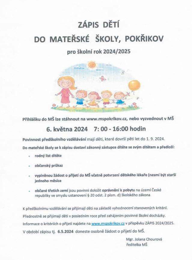 Zápis dětí do Mateřské školy Pokřikov pro školní rok 2024/2025 se koná 6.května 2024 od 7:00 do 16:00 hodin.