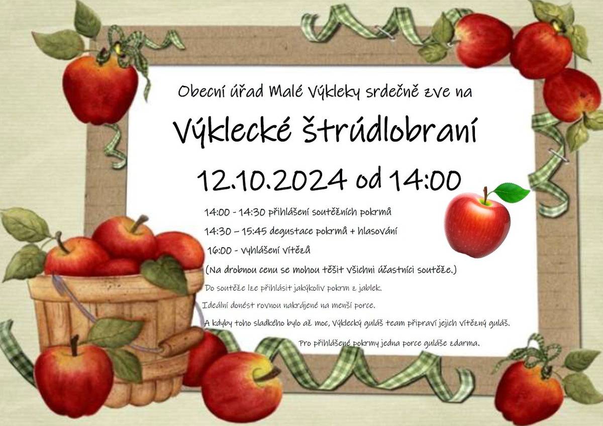 Dobrý den, srdečně zveme již tuto sobotu 12.10. na druhý ročník Výkleckéh štrúdlobaní.  Začátek 14:00 na hřišti v Malých Výklekách.
Hezký de