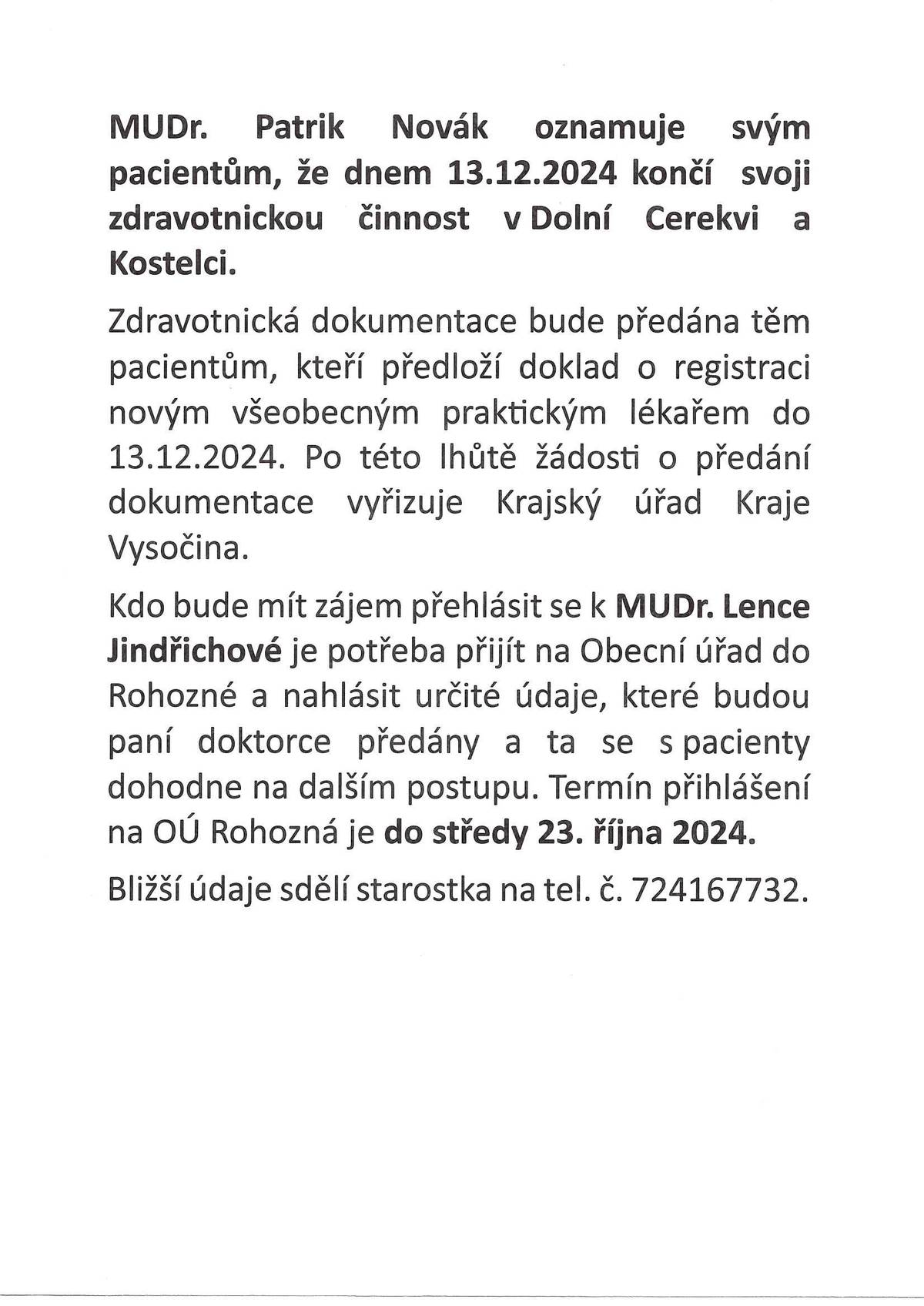 MUDr. Patrik Novák končí zdravotnickou činnost v D. Cerekvi a Kostelci......