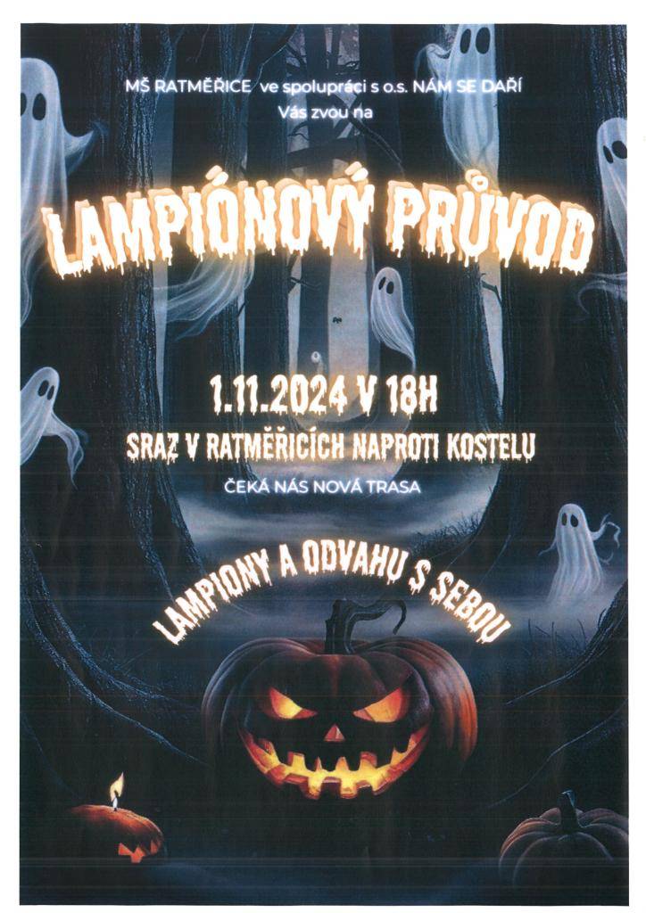 Lampiónový průvod projde potemnělými Ratměřicemi v pátek 1.11. Sraz je v 18 hod. v Ratměřicích naproti kostelu. Čeká na nás nová trasa.