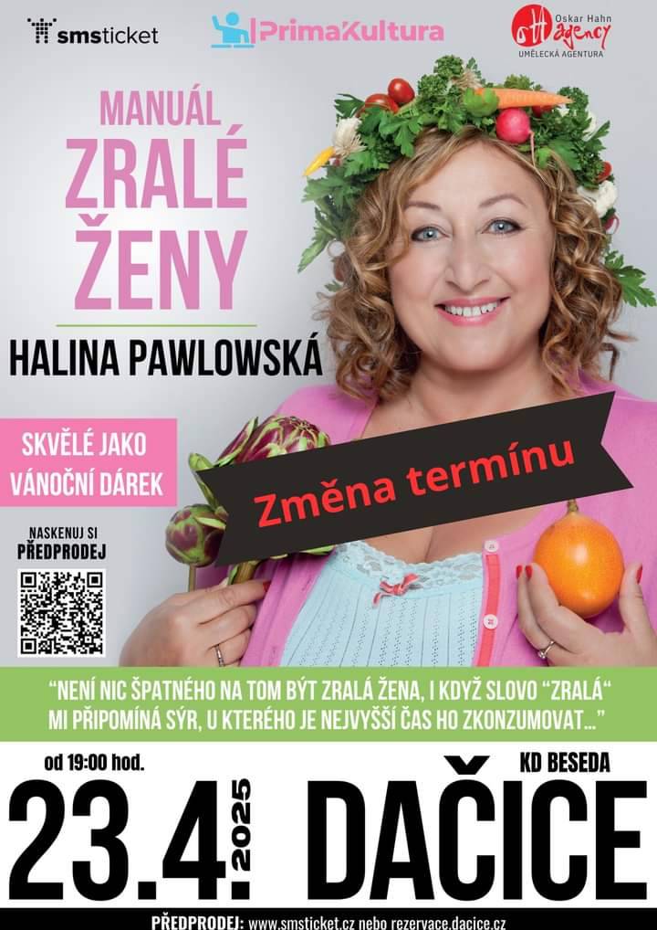 Upozorňujeme, že vystoupení Haliny Pawlowské s názvem Manuál zralé ženy, které se mělo konat tuto středu 23.10., muselo být z důvodu zdravotních problémů paní Pawlowské přesunuto na 23. 4. 2025. Zakoupené vstupenky zůstávají v platnosti.
