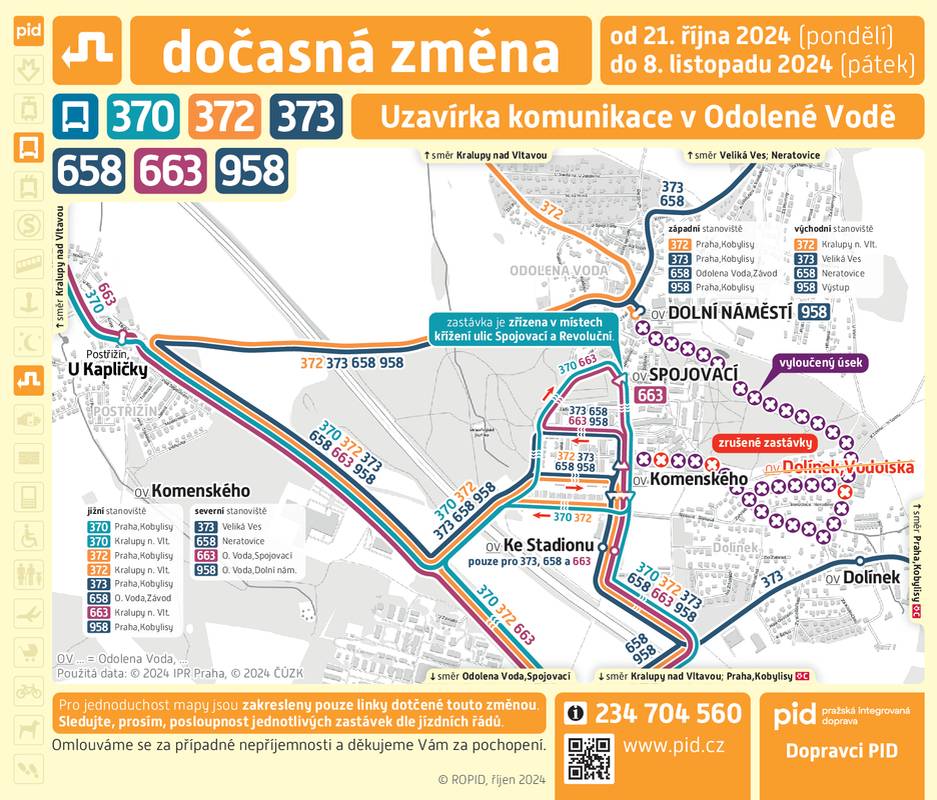 Z důvodu opravy komunikace a výstavby parkoviště u školy bude vyloučena autobusovými zastávkami Odolena Voda, Dolní náměstí až Odolena Voda, Komenského a autobusy pojedou odklonem kolem Postřižína. Zastávka Odolena Voda, Komenského bude přemístěna do ulice Ke Stadionu před dům č.p. 293, kde budou zastavovat autobusy linky 372 v obou směrech.   KRALUPY N.VLT. – DŘÍNOV – PRAHA Všechny spoje odjíždějí ze zastávek v Kralupech nad Vltavou a Dřínově o 2 minuty dříve, víkendové spoje přejíždějící na linku 373 jedou ve stávajících časech.   PRAHA – DŘÍNOV – KRALUPY N.VLT. Všechny spoje odjíždějí ze zastávek Odolena Voda, Dolní náměstí až Kralupy nad Vltavou o 3 minuty později, víkendové spoje přejíždějící z linky 373 jedou ve stávajících časech.