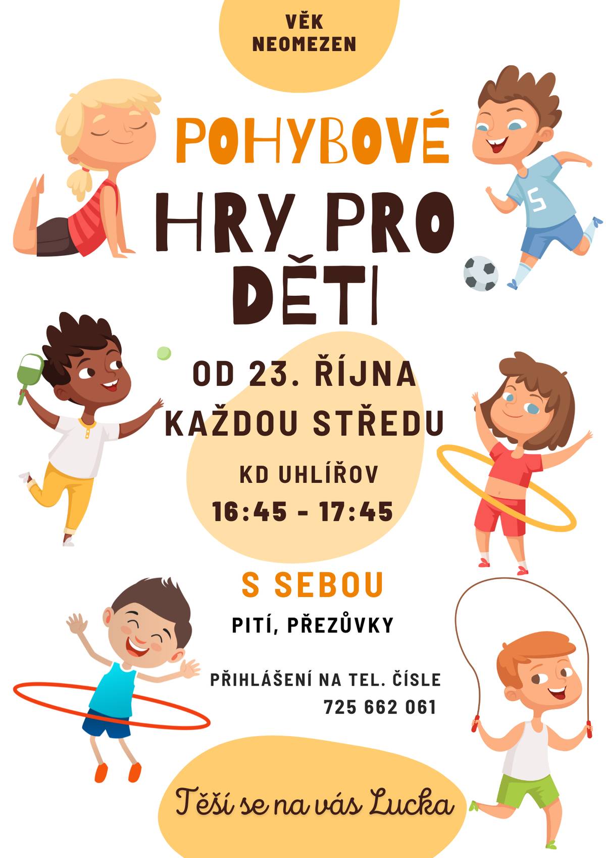 Každou středu, počínaje 23. říjnem, jsou všechny děti, které mají rády pohyb, vítány v KD Uhlířov, kde na ně čeká zábavné cvičení a hry...