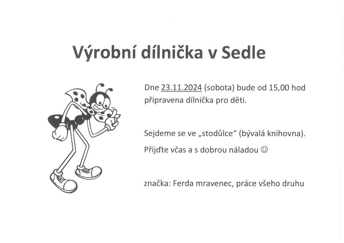 VÝROBNÍ DÍLNIČKA V SEDLE