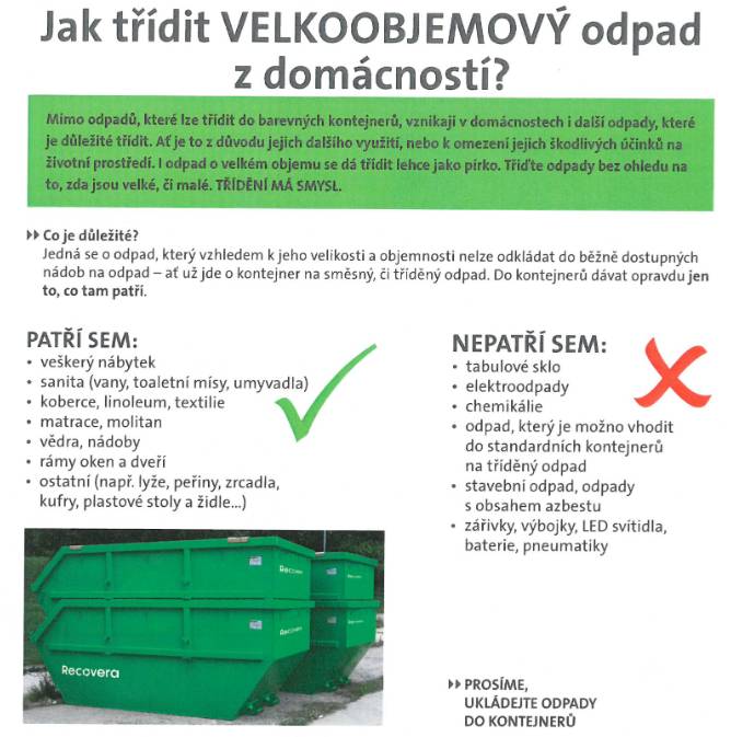 V pátek 25. 10. bude přistaven za kapličkou kontejner na velkoobjemový odpad, bude zde do pondělí 28. 10.