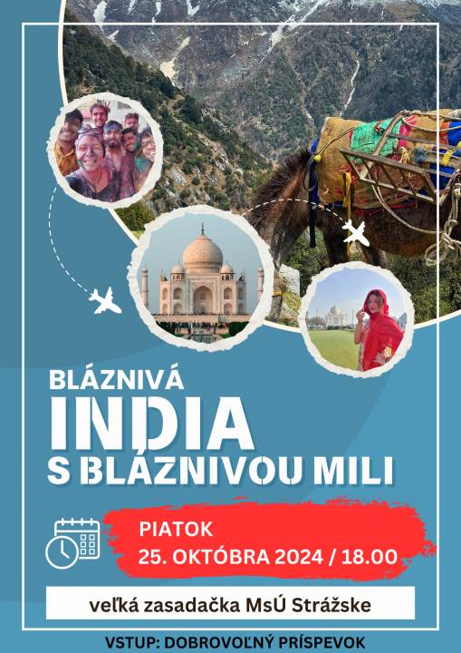 Bláznivá INDIA s bláznivou Mili už dnes o 18.00 v vo veľkej zasadačke mestského úradu v Strážskom.    Srdečne pozývame!