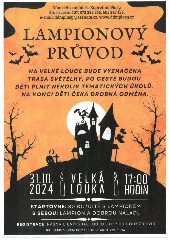 DDM Kopretina Plasy - Lampionový průvod  31.10.2024 od 17:00 hod., Velká louka Plasy.