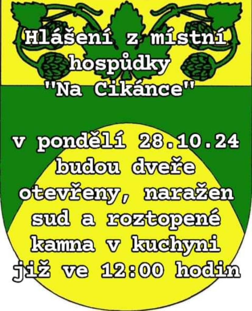 Hlášení z místní hospůdky "Na Cikánce"