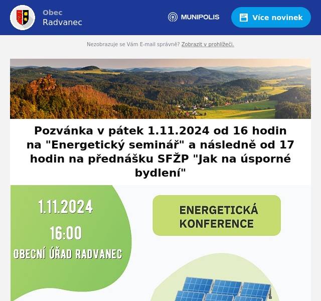 Dozvíte se mimo jiné: - jak fungují fotovoltaické elektrárny a jejich chytřé řízení - jak sdílet elektřinu - informace k dotačnímu programu "Oprav dům po babičce" - informace k dotačnímu programu Nová zelená úsporám Standard" - informace o výhodách programu "Nová zelená úsporám Light" pro seniory a nízkopříjmové domácnosti