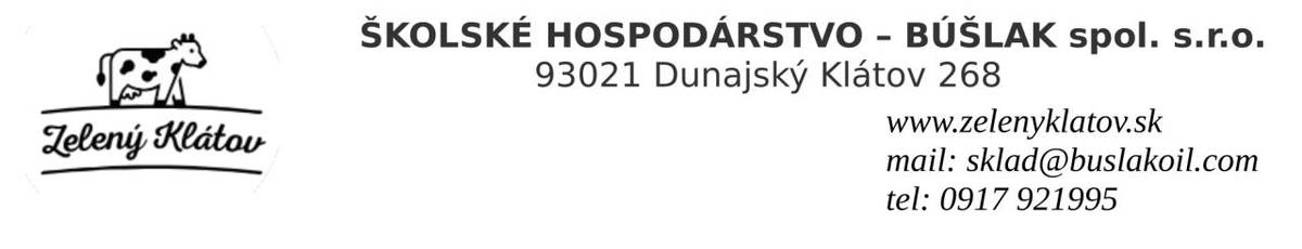 ŠKOLSKÉ HOSPODÁRSTVO – BÚŠLAK spol. s.r.o.
