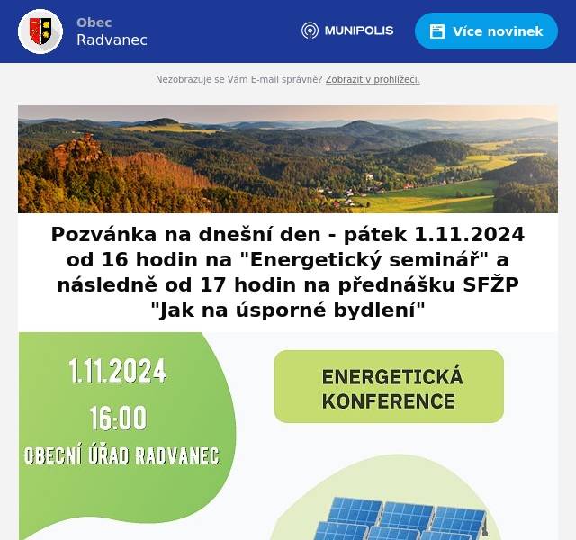 Dozvíte se mimo jiné: - jak fungují fotovoltaické elektrárny a jejich chytřé řízení - jak sdílet elektřinu - informace k dotačnímu programu "Oprav dům po babičce" - informace k dotačnímu programu Nová zelená úsporám Standard" - informace o výhodách programu "Nová zelená úsporám Light" pro seniory a nízkopříjmové domácnosti