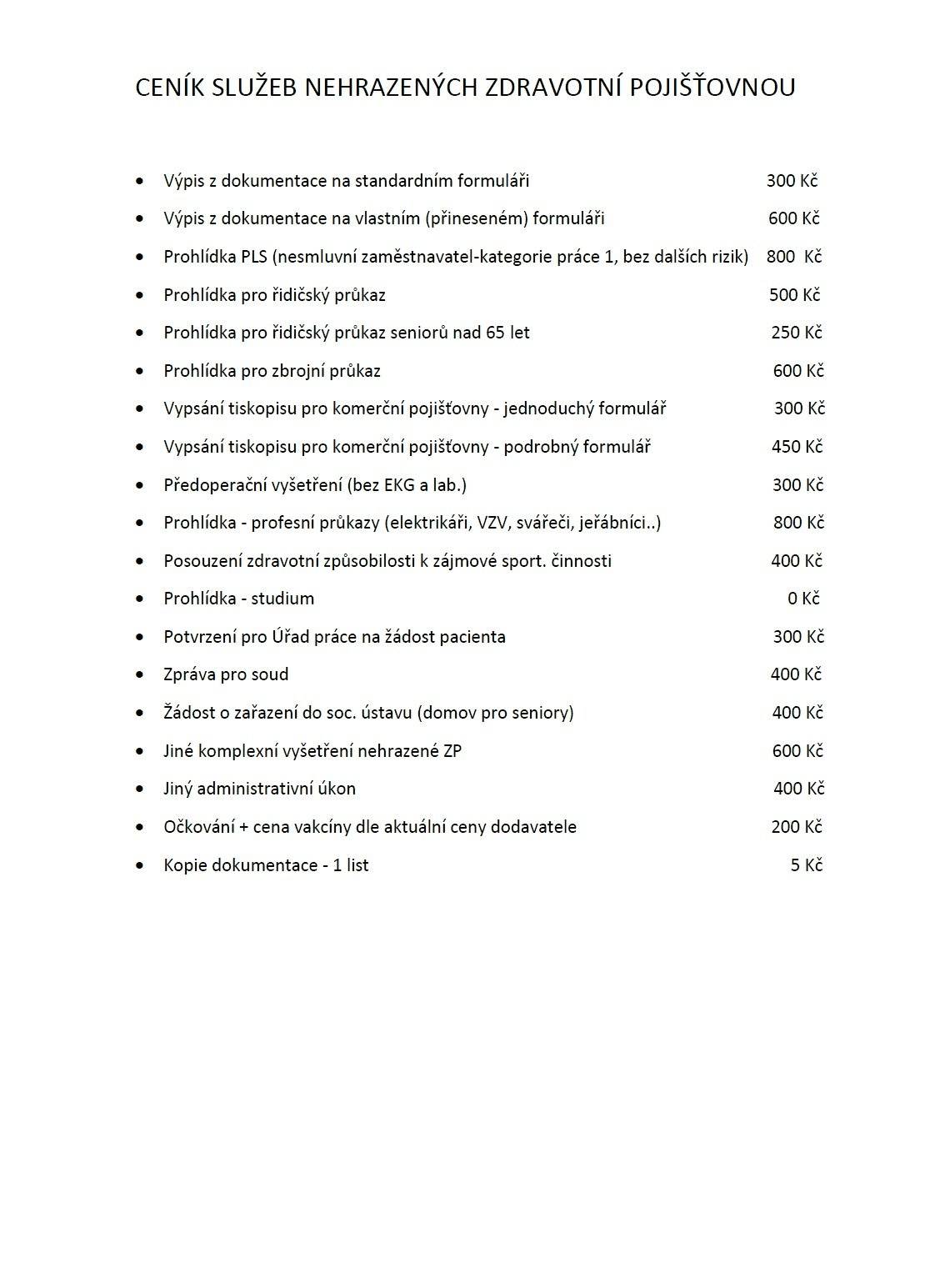 Ordinace praktického lékaře pro dospělé  MUDr. Patricie Hoffmannová sestra: Iva Houška Jelínková telefon: 318 692 205, e-mail: ordinacejince@email.cz   Ordinační hodiny: - pondělí, úterý, čtvrtek a pátek: od 7.00 do 13.00 hodin  (od 7.00 do 9.00 h pouze akutně nemocní pacienti, ostatní po předchozím objednání) - středa: od 12.00 do 18.00 hodin   Očkování chřipka a FSME: úterý a pátek od 7.00 do 9.00 hodin Odběry krve: pondělí a čtvrtek od 7.00 do 8.30 hodin  V příloze Ceník služeb nehrazených zdravotní pojišťovnou.