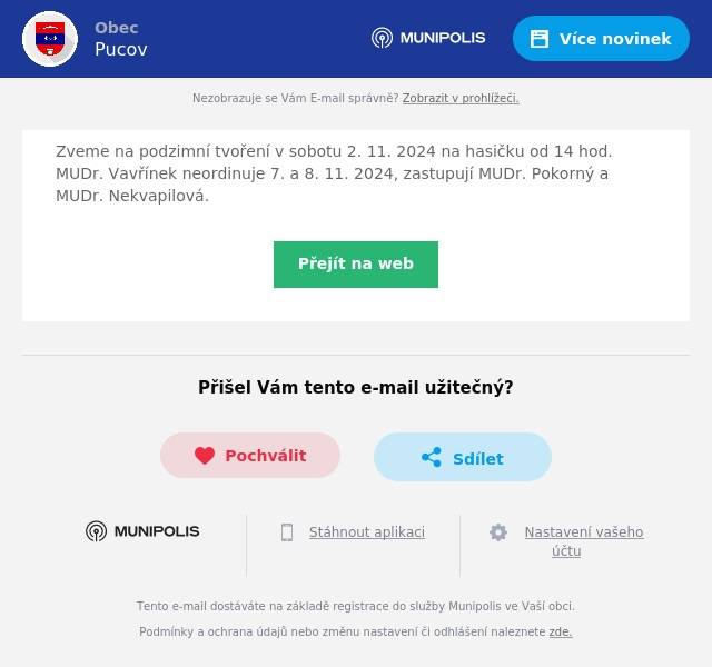 Zveme na podzimní tvoření v sobotu 2. 11. 2024 na hasičku od 14 hod. MUDr. Vavřínek neordinuje 7. a 8. 11. 2024, zastupují MUDr. Pokorný a MUDr. Nekvapilová.