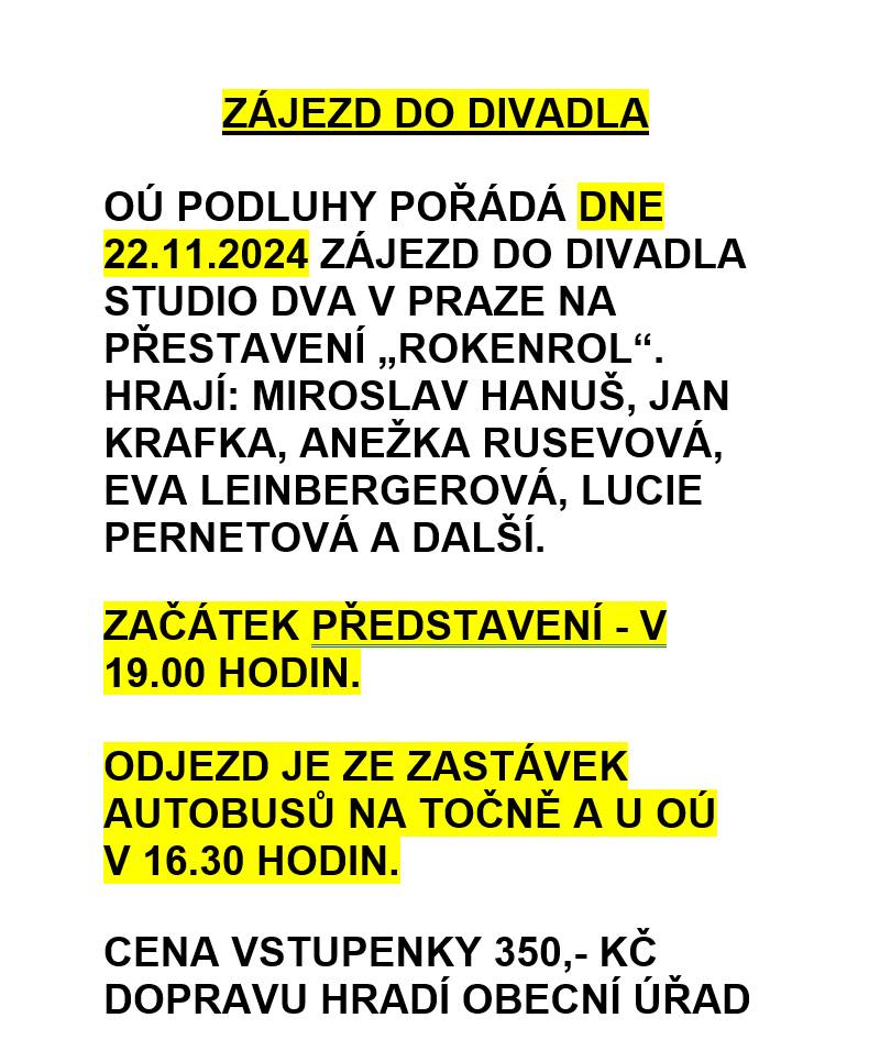 Divadlo Studio Dva 22.11.2024 - "Rokenrol". Vstupenky jsou k zakoupení v kanceláři OÚ.