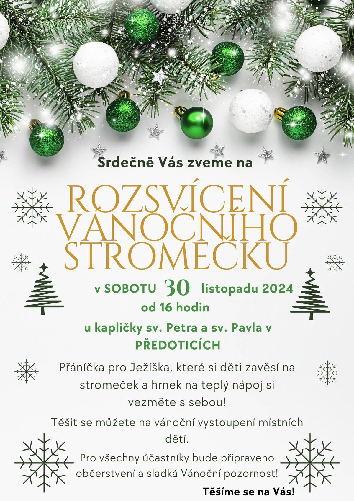 Blíží se adventní čas a s ním nebude chybět ani v Předoticích tradiční rozsvícení vánočního stromečku.