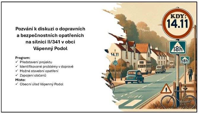Trápí vás provoz v obci? Chcete společně hledat možnosti, jak bezpečně přejít silnici? Dozvědět se víc o plánovaném přesunu autobusové zastávky? 14.11. v 18 hodin proběhne v sále zastupitelstva beseda o dopravní bezpečnosti v naší obci. Výstupem bude bakalářská práce na dopravní fakultě. Práce probíhá ve spolupráci s dopravní policií, krajem i s obcí Vápenný Podol.