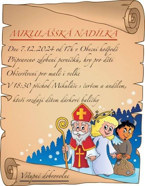 V sobotu 7.12.2024 od 17 hodin se v obecní hospodě bude konat Mikulášská nadílka pro hodné dětičky...