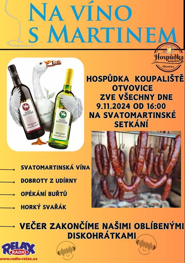 Dovolujeme si Vás pozvat na "Svatomartinské posezení", které pořádá Hospůdka Koupaliště Otvovice v sobotu 9.11.2024 od 16:00 hodin.