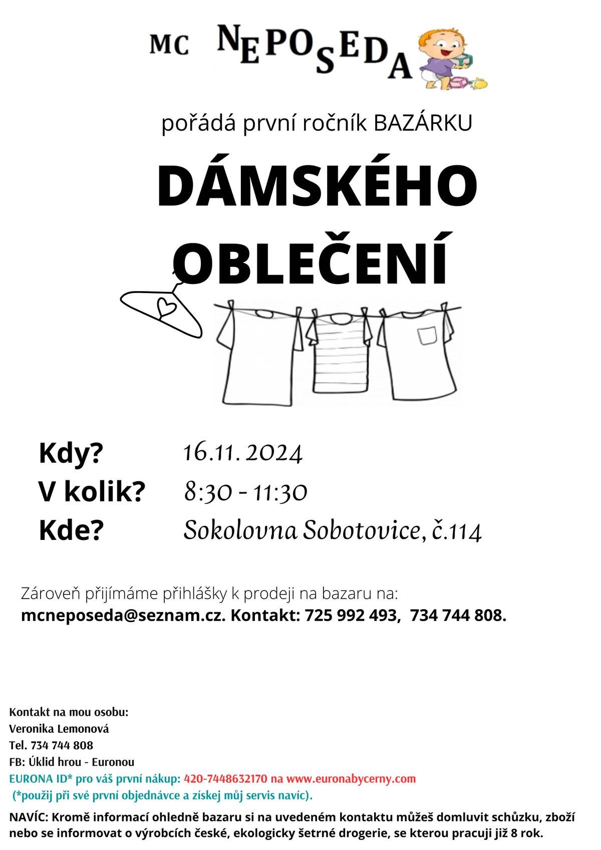 MC Neposeda Sobotovice pořádá 16. 11. 2024 první ročník BAZÁRKU DÁMSKÉHO OBLEČENÍ.