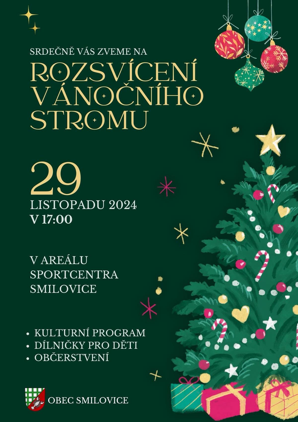29. listopadu v 17 hodin v areálu sportcentra proběhne tradiční rozsvícení vánočního stromu.