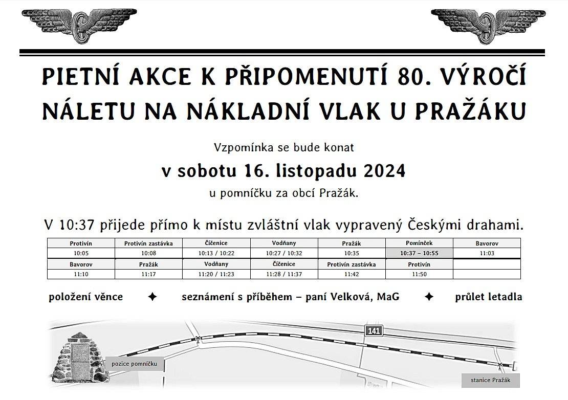 Pietní akce k připomenutí 80. výročí náletu na nákladní vlak u Pražáku se bude konat v sobotu 16. listopadu 2024 u pomníčku za obcí Pražák.