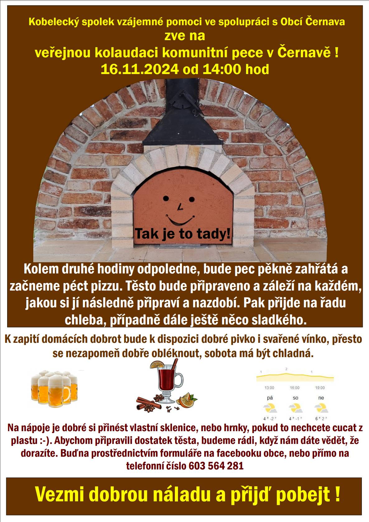 první pokusy dopadly výborně, a tak si vás dovolujeme pozvat na ochutnávku, pečení chleba, pizzy a dalších dobrot. Přijďte, stojí to za to. Těšíme se na vás.