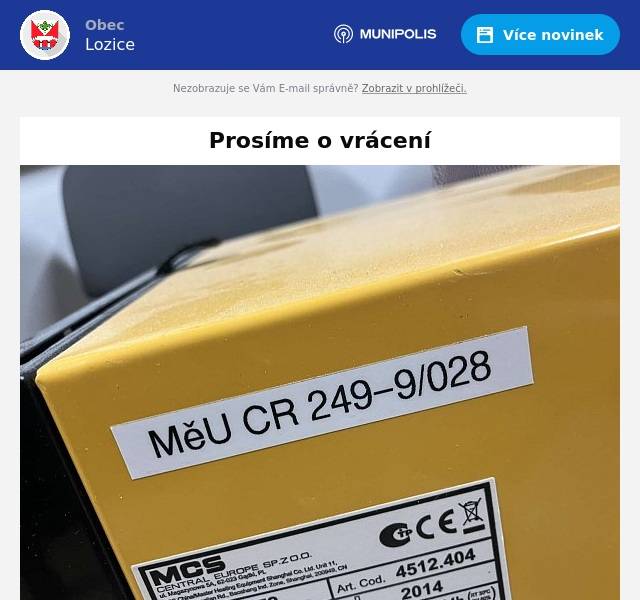 Velmi prosíme o vrácení vysoušeče s tímto označením (číslo začíná MěÚ ...) - musíme vrátit Chrudimi. Kdo ho máte, ozvěte se, dovezte. Děkujeme. Díky BM