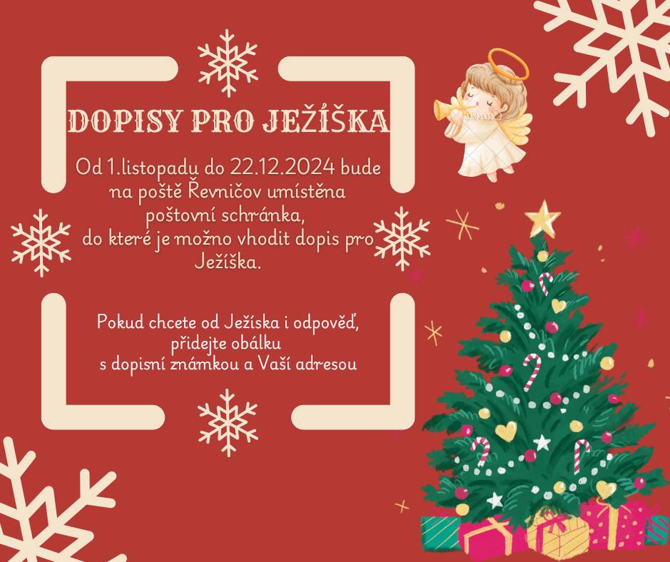 Od 1. listopadu do 22.12.2024 bude na poště Řevničov umístěna poštovní schránka, do které je možno vhodit dopis pro Ježíška.