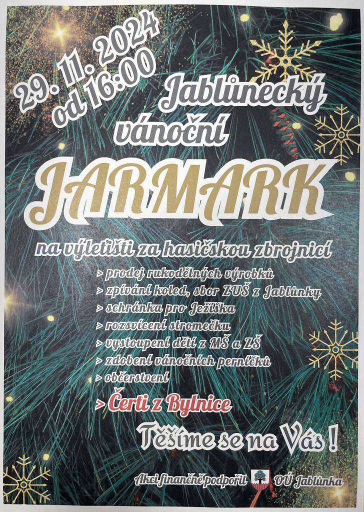 V pátek 29. 11. 2024 od 16, 00 hodin bude na výletišti za hasičskou zbrojnicí Jablůnecký vánoční jarmark.