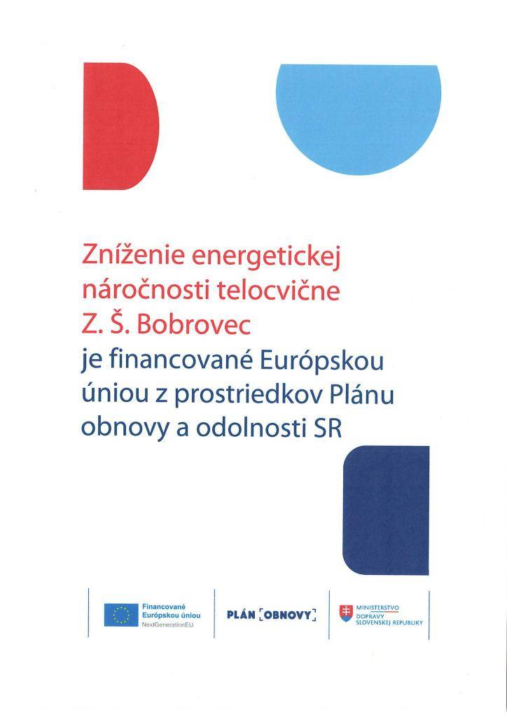 Projekt je financovaný úniou z prostriedkov Plánu obnovy a odolnosti SR