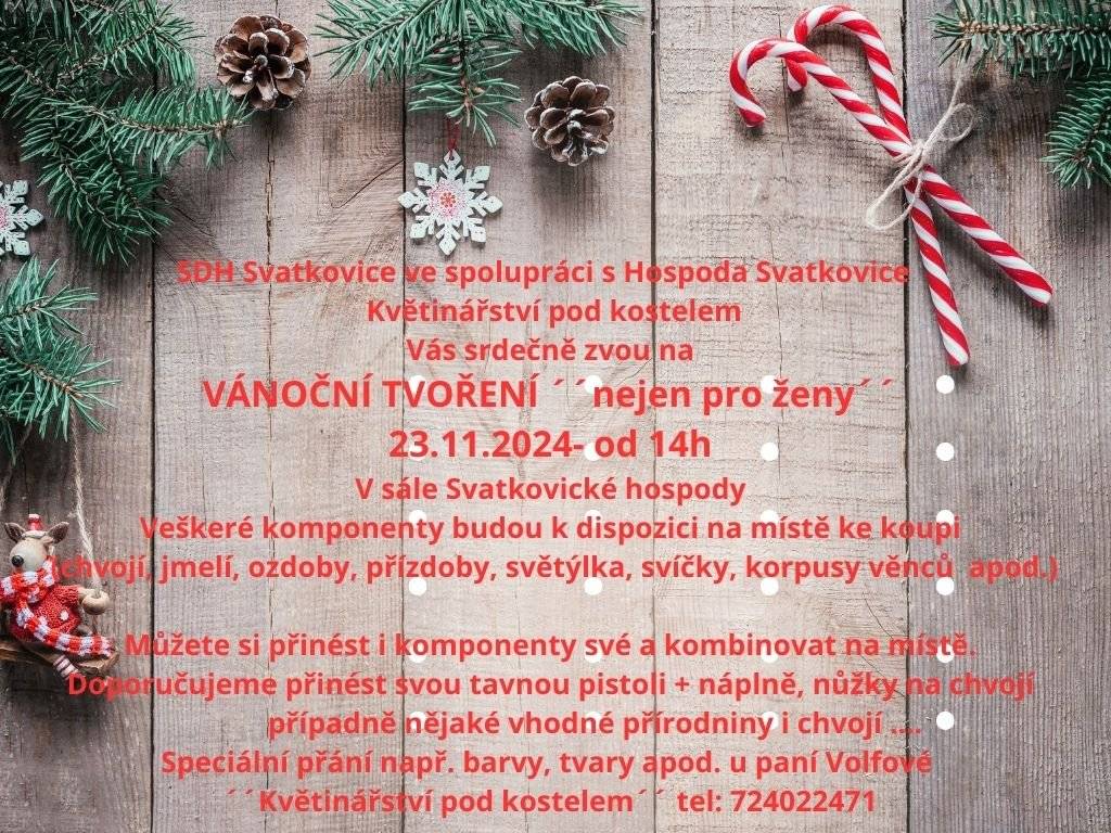 V sobotu 23.11.2024 od 14:00 v sále svatkovické hospody.