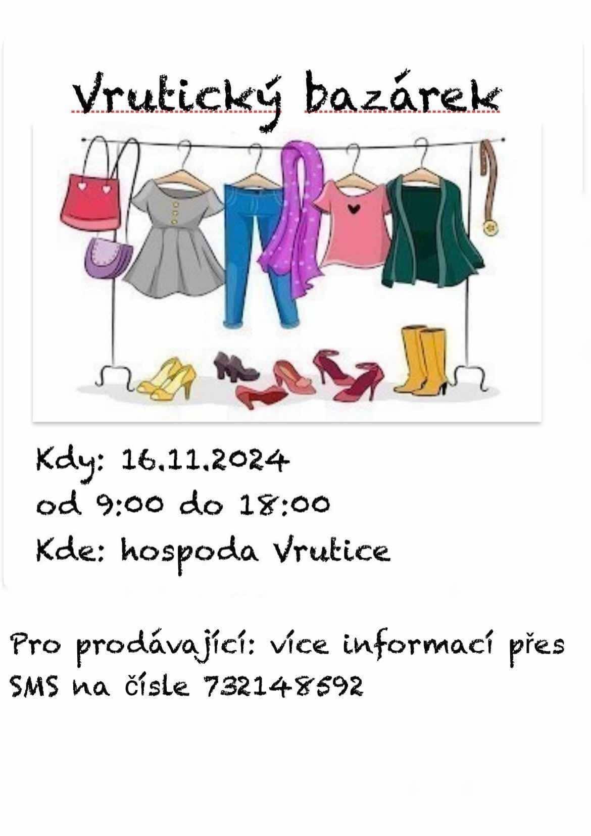 V sobotu 16.11. od 9:00-18:00hod. v hospodě ve Vrutici. Možnost prodeje i nákupu použitého oblečení, obuvi a jiných věcí.