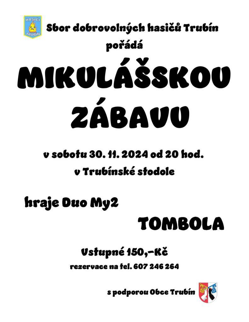 Mikulášská zábava v sobotu 30.11.2024 od 20 hod. v Trubínské stodole.