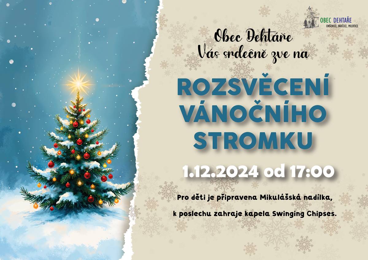 Rozsvícení stromečku Dehtáře 1/12 2024 od 17 hodin. Pro děti připravena Mikulášská nadílka.