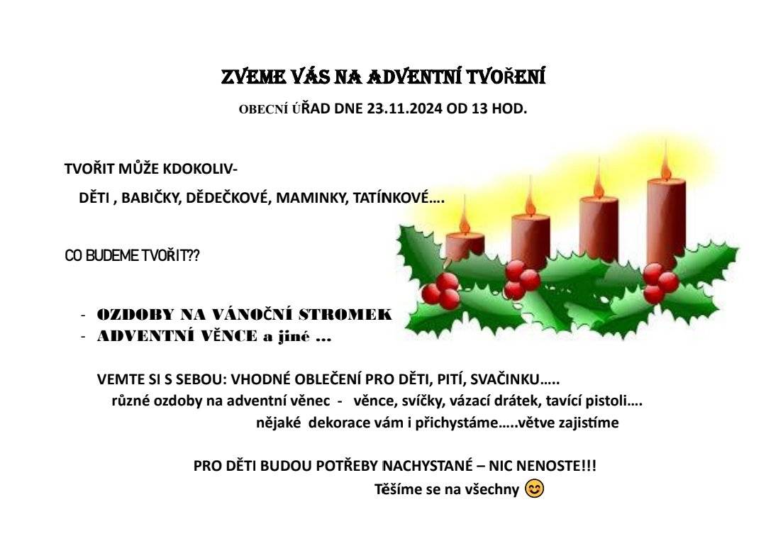 Srdečně vás zveme na adventní tvoření 23.11.2024 od 13:00 hodin v obecním úřadě v Červené Třemešné.