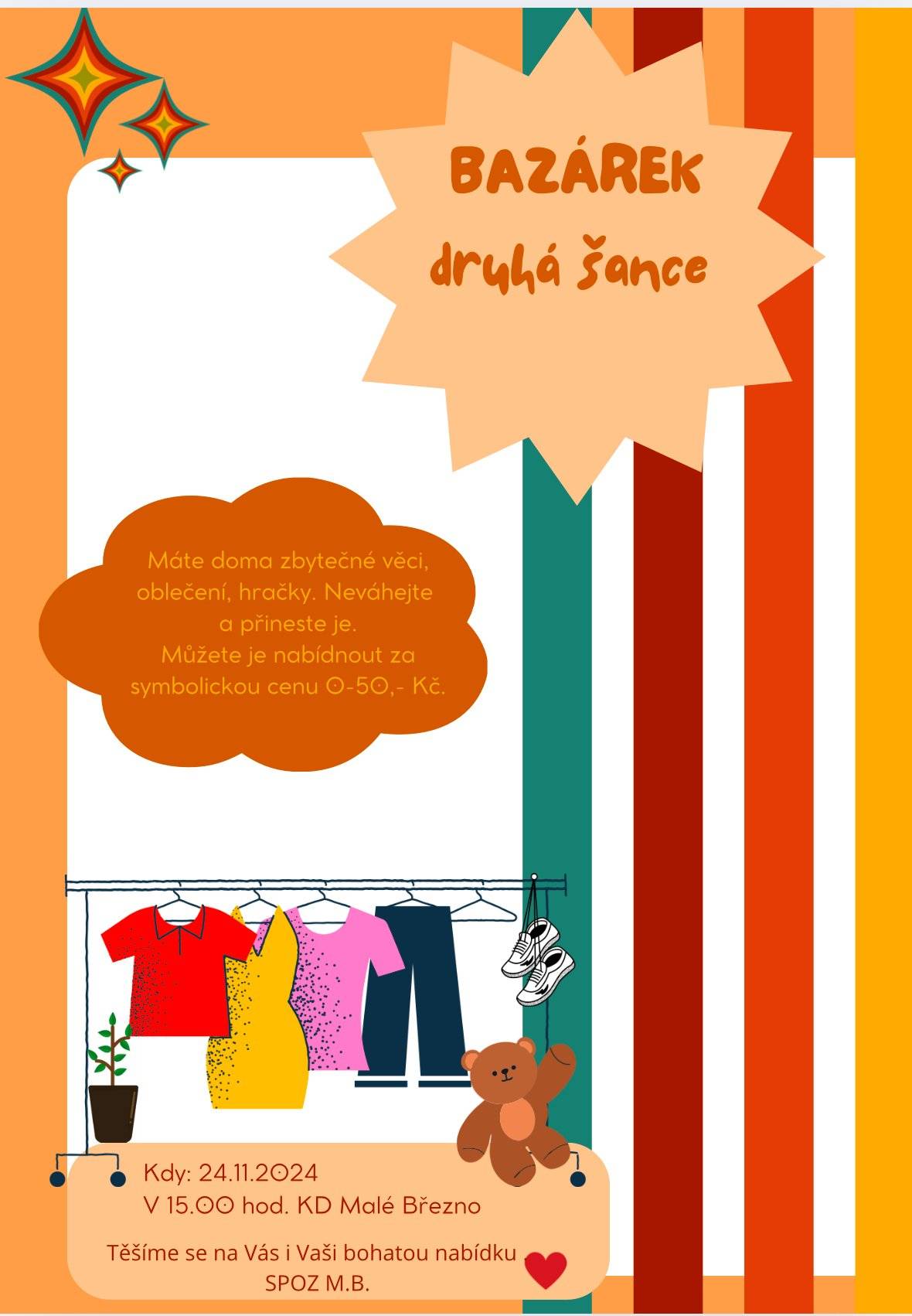 Zveme všechny občany na bazárek "Druhá šance", který se uskuteční v neděli 24.11.2024 od 15:00 hod. v kulturním domě v Malém Březně.