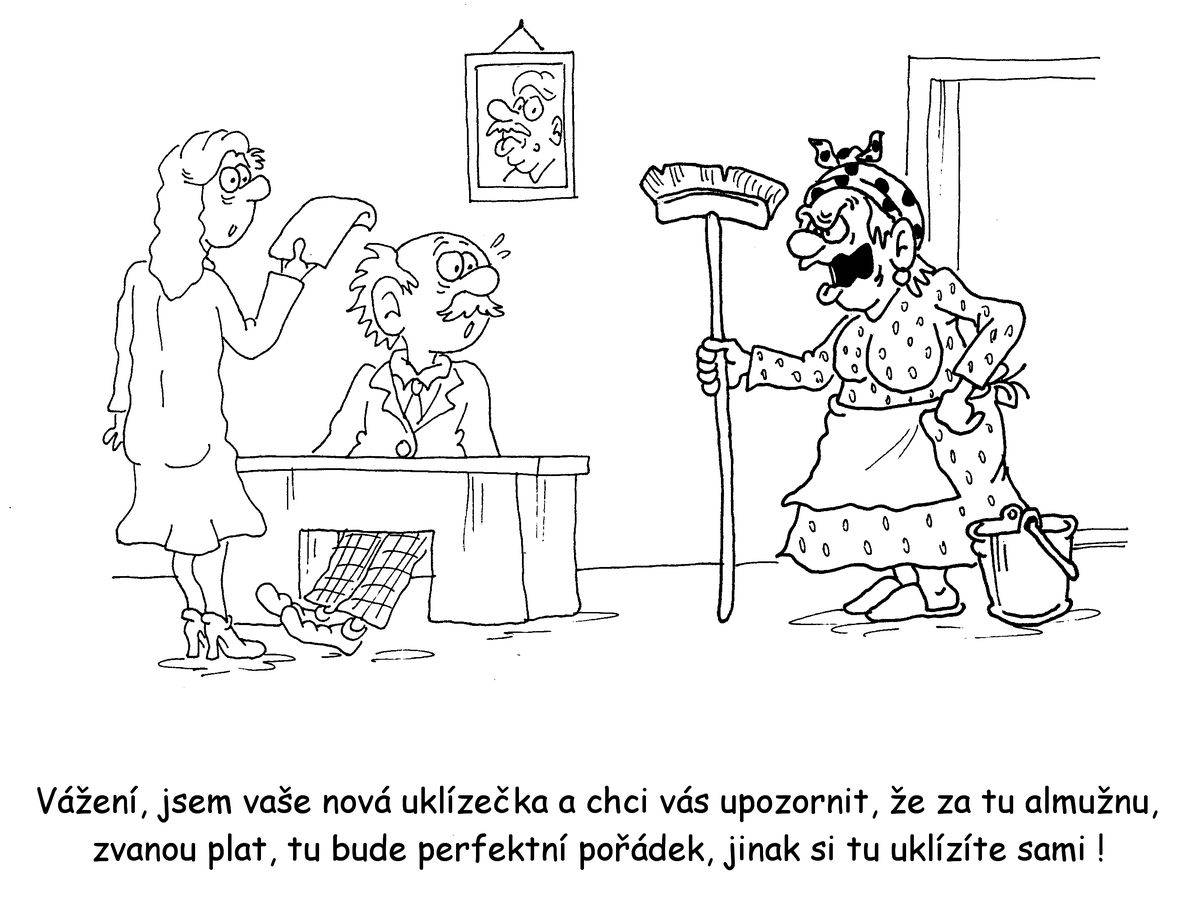 Uklízečka postavila do latě vedení