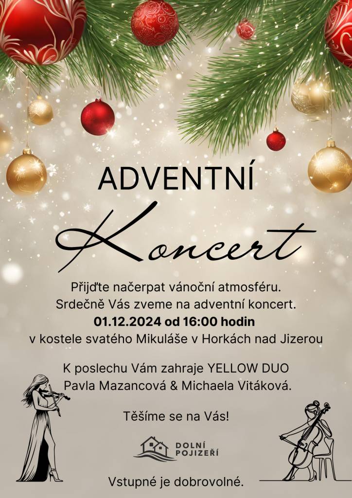 Srdečně všechny zveme na adventní koncert v Horkách nad Jizerou, který se uskuteční 1.12.2024 od 16ti hodin v kostele sv. Mikuláše.