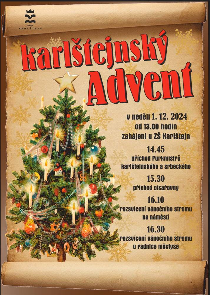 Vážení přátelé, srdečně Vás zveme na KARLŠTEJNSKÝ ADVENT v neděli 1.12.2024