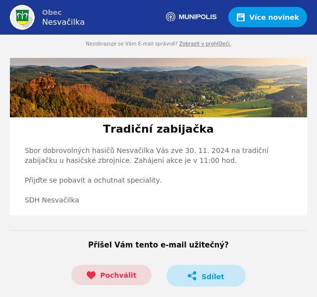 Sbor dobrovolných hasičů Nesvačilka Vás zve 30. 11. 2024 na tradiční zabijačku u hasičské zbrojnice. Zahájení akce je v 11:00 hod. Přijďte se pobavit a ochutnat speciality. SDH Nesvačilka